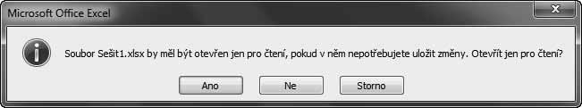 66 Práce se sešity a šablonami 77 Jak upozornit uživatele na sešit, který by neměli měnit Pokud chcete uživatele upozornit na to, že změnu sešitu mohou provést pouze na vlastní riziko, tedy