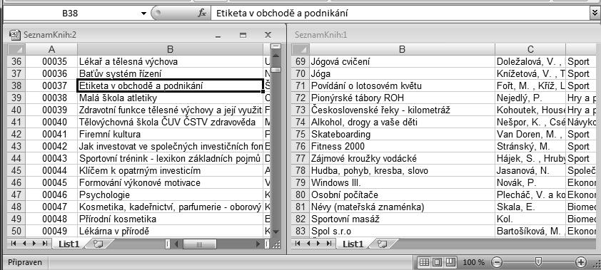 84 Práce se sešity a šablonami 4. Ve skupině příkazů Okno klepněte na příkaz Uspořádat vše a v zobrazeném dialogovém okně vyberte způsob zobrazení.