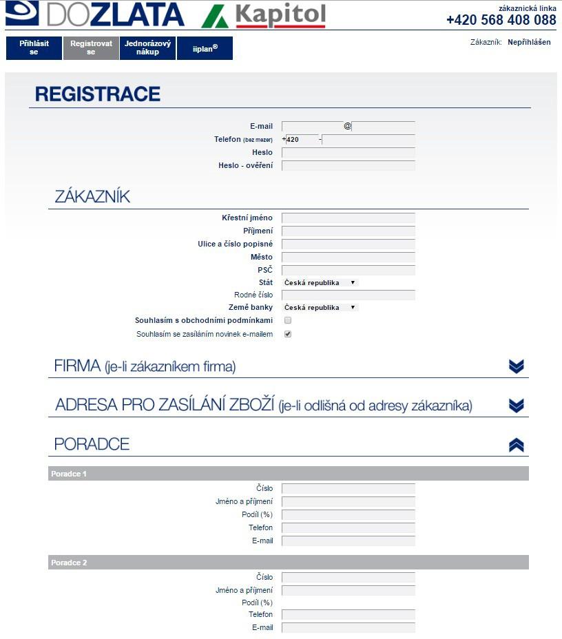 registrujte se pod svým Kapitol e-mailem o pro registraci je nutné vyplnit pole ZÁKAZNÍK a PORADCE (SVÉ ÚDAJETEDY VYPLŇUJETE I V POLI ZÁKAZNÍK) po zaregistrování vám dorazí e-mail s rekapitulací