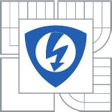 VYSOKÉ UČENÍ TECHNICKÉ V BRNĚ BRNO UNIVERSITY OF TECHNOLOGY FAKULTA ELEKTROTECHNIKY A KOMUNIKAČNÍCH TECHNOLOGIÍ