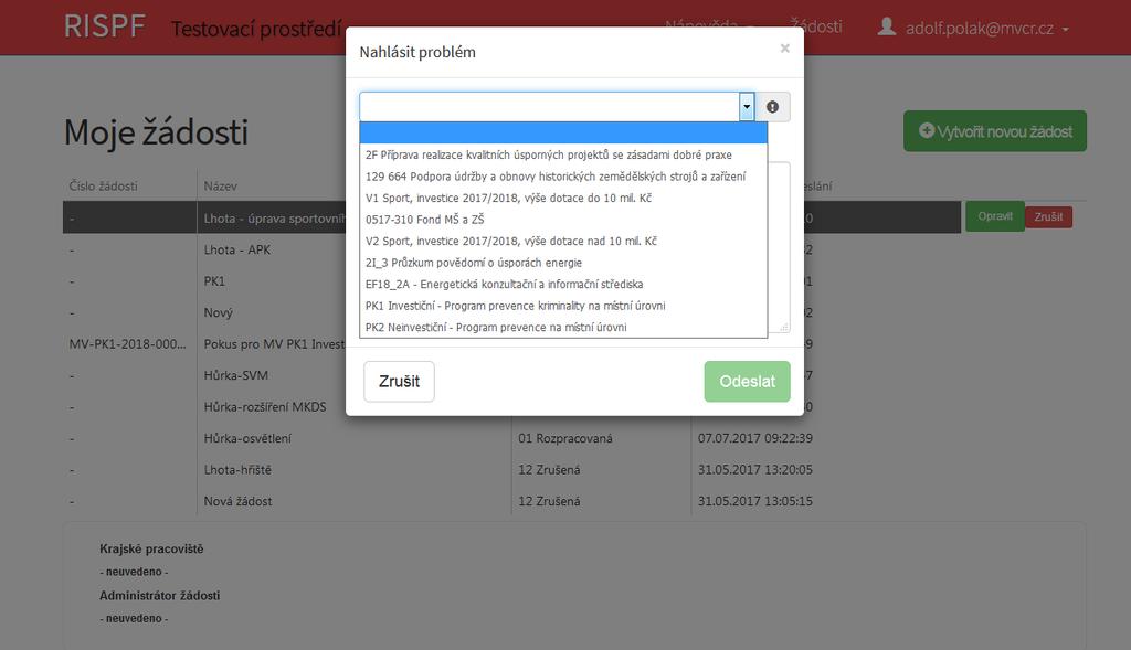 PRVNÍ KROKY S FORMUL ÁŘEM PRO PODÁNÍ ONLI NE ŽÁDOSTI O PODPORU Tato funkce se vyvolává jak z hlavní nabídky menu u e-mailového účtu, tak ve spodní levé části stránky, vizte červené tlačítko