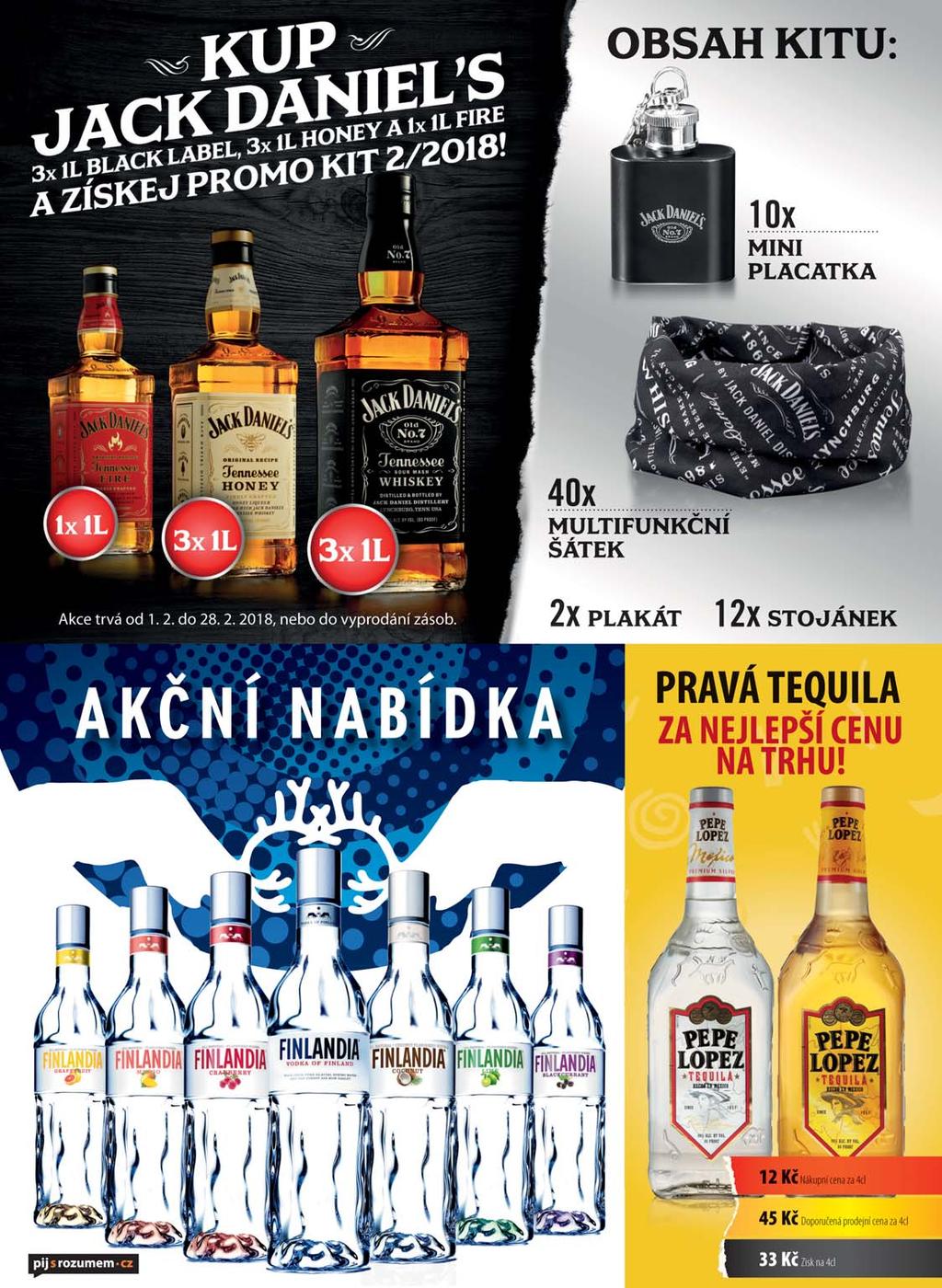 ALKOHOL 518,18 * 627,00 ** 628,50 518,18 * 627,00 ** 628,50 518,18 * 627,00 ** 628,50 271,07 * 328,00 ** 329,50 245,45 * 297,00 ** 298,50 * cena v Kč za 1 ks