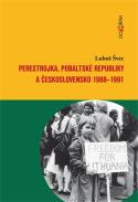 ISBN: 978-80-904954-1-8 ŠVEC, Luboš: Perestrojka, pobaltské republiky