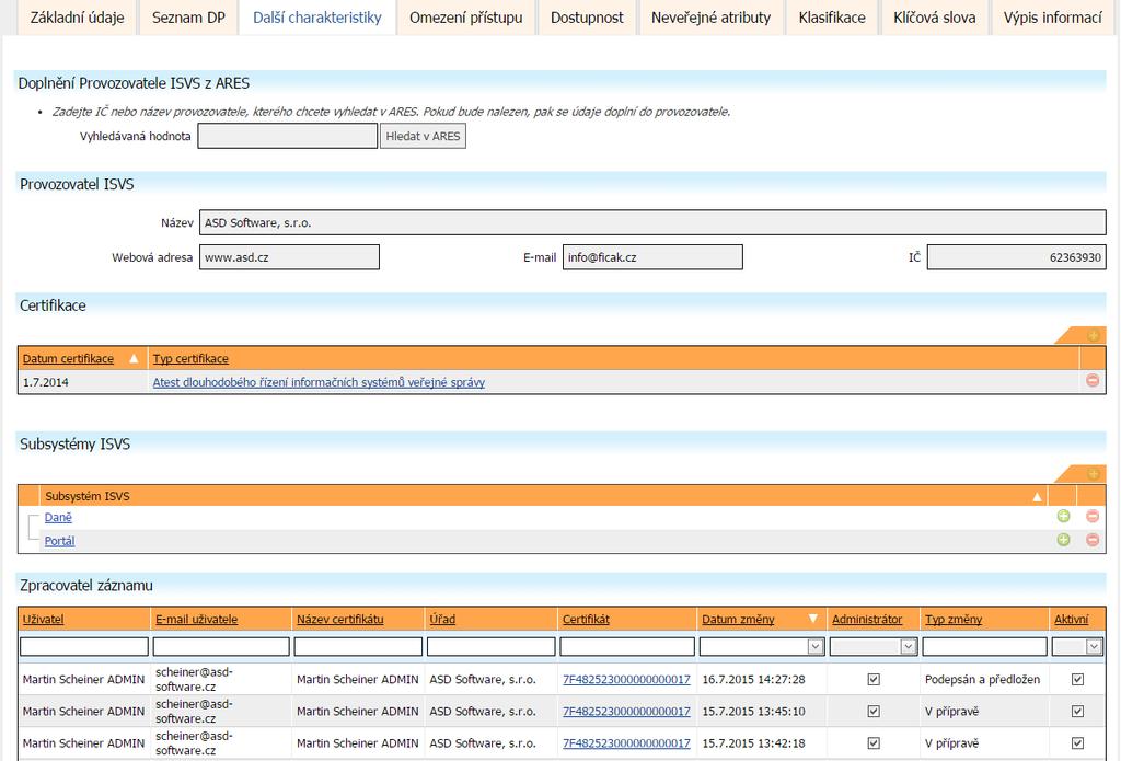 automaticky z XML schématu portu poskytované služby nebo ručně v detailu ISVS 6.4.5 