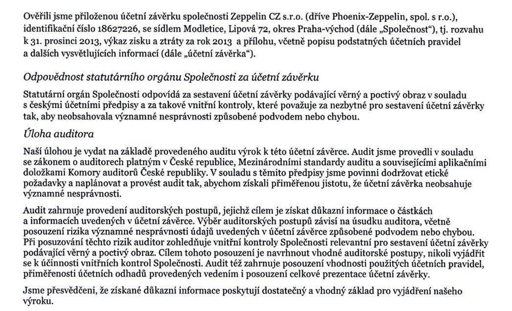 Výroční zpráva 2013 Finanční část Výroční zpráva 2013 Finanční část ZPRÁVA NEZÁVISLÉHO AUDITORA A