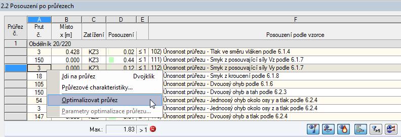 7 Obecné funkce 7.2 Optimalizace průřezů V modulu RF-TIMBER Pro lze přetížené nebo málo využité průřezy optimalizovat. Tuto možnost máme ovšem pouze u obdélníkových a kruhových profilů.