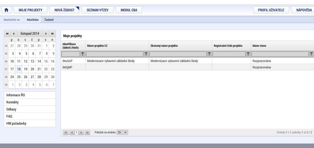 Snímek obrazovky s vyznačením pole Žadatel pro přístup k seznamu žádostí o podporu / seznamu projektů Žádosti o podporu a projekty, k nimž má uživatel přístup, jsou zobrazeny jako Moje projekty.