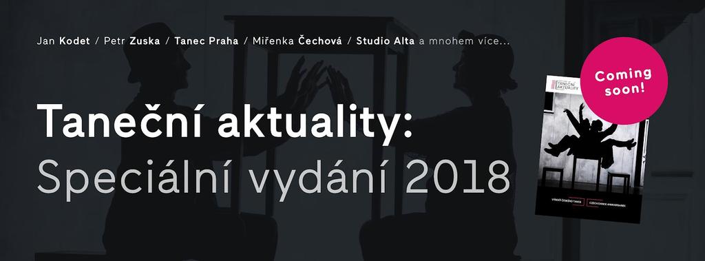 Speciální vydání Tanečních aktualit Redakce Tanečních aktualit připravila svým čtenářům k začátku sezóny dárek v podobě zcela nového tištěného magazínu s názvem Speciální vydání 2018.