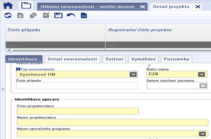 Vyplnění hlášení nesrovnalosti na vnitřní úrovni - Systémové HN V případě, že je vybrán Typ nesrovnalosti Podlimitní HN, pak se zobrazí povinná data k vyplnění: Číslo projektu/akce Název
