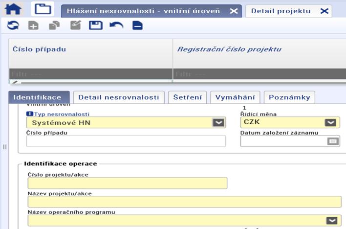 Vyplnění hlášení nesrovnalosti na vnitřní úrovni - Systémové HN V případě, že je vybrán Typ nesrovnalosti Podlimitní HN, pak se zobrazí povinná data k vyplnění: Číslo projektu/akce Název