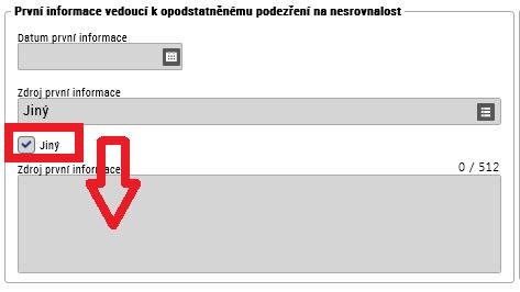 První informace vedoucí k opodstatněnému podezření na nesrovnalost Datum první informace z kalendáře vyberte datum, kdy byla obdržena prvotní informace, která vedla k podezření, že byla spáchána