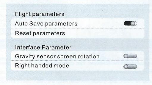 Nastavení funkcí Flight parameters- letové parametry Auto save parameters- automatické uložení zvolených parametrů Reset parameters- změna nastavení parametrů