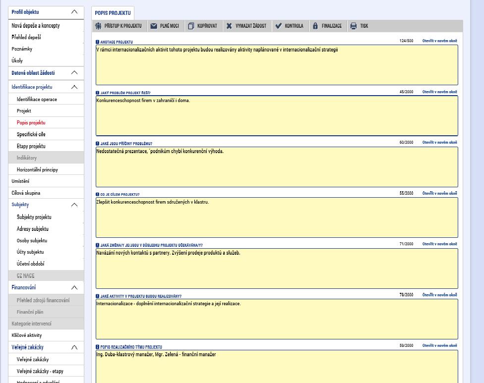Popis projektu Na záložce Popis projektu žadatel vyplní všechna