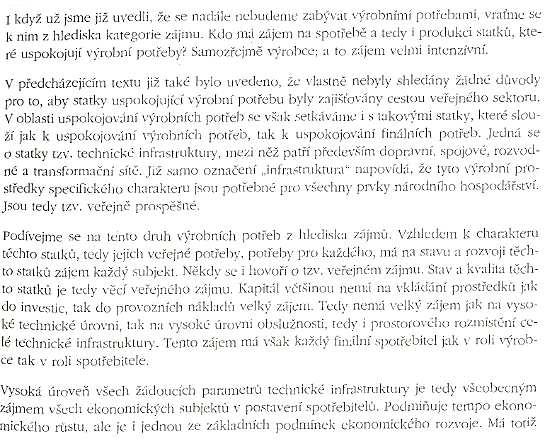 3.4 VYUŽITELNOST TEORIE POTŘEB PRO STRUKTURACI A OBJEKTIVIZACI EXISTENCE VEŘEJNÉHO SEKTORU