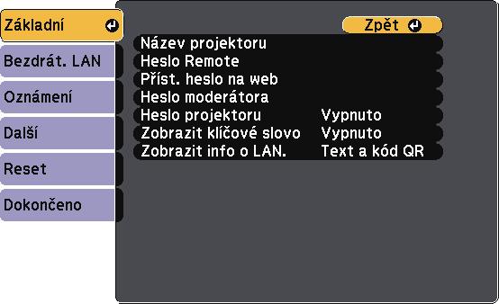 Síťová nstvení projektoru - Nbídk Síť 103 Nbídk Síť - nbídk Zákldní V nbídce Zákldní lze vybírt zákldní nstvení sítě.