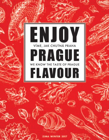 Ostatní Enjoy Prague Flavour Gurmánský čtvrtletník pro ty, co žijí, aby jedli.