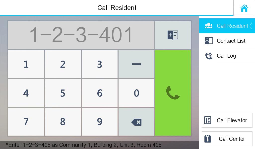 1. Stisknutím záložky na dotykové obrazovce zadejte rozhraní volání rezidentů. 2. Zadejte číslo místnosti příslušného rezidenta. 3. Stisknutím záložky 4.