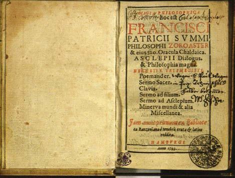 První vydání Principií v angličtině (Newton dílo původně napsal latinsky) První knižní vydání Corpus hermeticum z Hamburku z roku