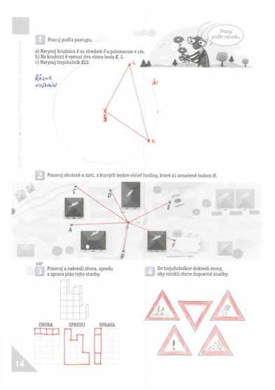 14. strana: Témy, pojmy, procesy: opakovanie: rysovanie, pravidlá rysovania, jednotky dĺžky, body, kružnica, polomer, rysovanie pomocou kružidla, trojuholník, stavby, plány, pohľady; pomocné: