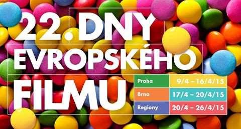 ZÁVĚREČNÁ ZPRÁVA 22. DNŮ EVROPSKÉHO FILMU 2015 Praha 9. - 16. 4. / kina Světozor, Lucerna a Royal Brno 17. - 20. 4. / kino Scala Ozvěny Dnů evropského filmu: Boskovice (20. - 22. 4. 2015), Jablonec nad Nisou (21.