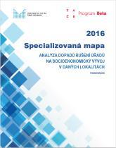 Dostupnost veřejné správy Analýza dopadů rušení úřadů na socioekonomický vývoj v daných lokalitách Výsledky k 31. 1.