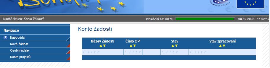 Obrázek 13: Aktuální pozice v B7 a časomíra V levé části obrazovky pod šedým panelem je umístěn modrý uţivatelský panel Navigace, který nabízí jednotlivé záloţky ţádosti.