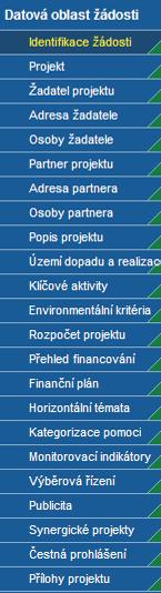 Obrázek 36: Levé menu Konta projektové ţádosti Datová oblast ţádosti V další části příručky se nachází popis polí jednotlivých záloţek PŢ v pořadí, tak jak se nacházejí v levé, modré navigační liště.