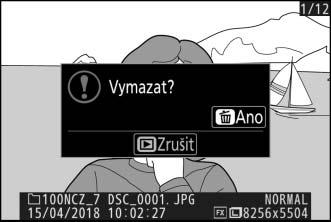 Vymazání nepotřebných snímků Chcete-li vymazat aktuální snímek, stiskněte tlačítko O. Mějte na paměti, že vymazané snímky již nelze obnovit. 1 Zobrazte snímek, který chcete vymazat.