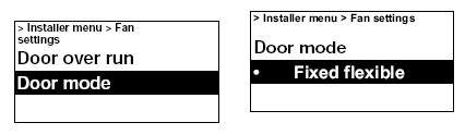 možnosti nastavení: Automatický - Auto, Flexibilní - Fixed flexible a Otevřené dveře - Fixed open. Při režimu Fixed flexible ovladač vyhodnocuje, zda jsou dveře otevřené nebo zavřené.