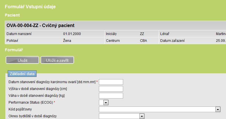 6 Založení nového formuláře Pro založení nového formuláře je zapotřebí vyhledat konkrétního pacienta (viz kapitola 4 Vyhledávání pacienta).