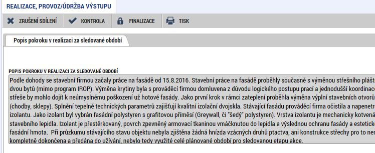 Záložka Realizace, provoz/údržba výstupu pole Informace o průběhu realizace projektu povinné, je nutno ho vyplnit uveďte