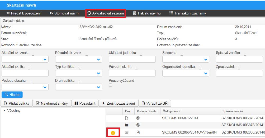 obr. 29. Generování stavu konfliktů ve skartačním řízení v přípravě Pokud je u balíčku nalezen neblokující konflikt, zobrazí se u něj indikátor konfliktu.