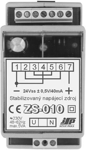 3. Popis výrobku ZS-010, ZS-011 Stabilizované napájecí zdroje Napájení převodníků neelektrických veličin ve dvou-, tří- a čtyřvodičovém zapojení. Výstupní napětí 24 V SS ±0,5 V.