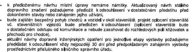 Průvodní zpráva 15.1.9. OSDI Policie ČR Požadavky jsou v rámci PD splněny, PD je navržena v souladu s výše uvedenými předpisy. 15.1.10. Dopravní podnik hl. m. Prahy Bez připomínek. 15.1.11.