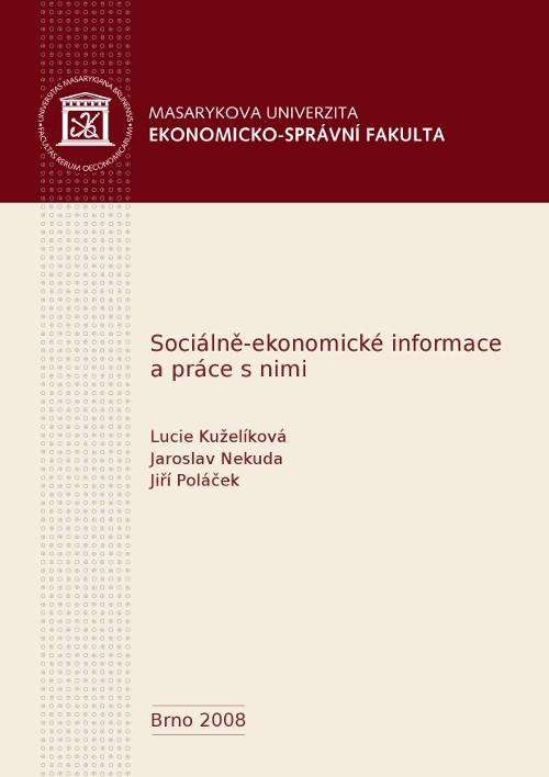 Nabízíme příručku skriptum Sociálněekonomické infomace a práce s nimi snaží se být