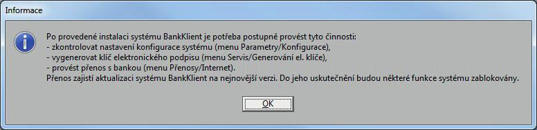 informace: Klikněte na tlačítko OK.
