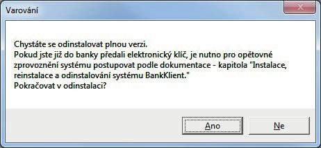 Spustí se odinstalační program, kde si vyberete, kterou instalaci chcete odebrat (demo verze má číslo klienta 00000, ostatní instalace