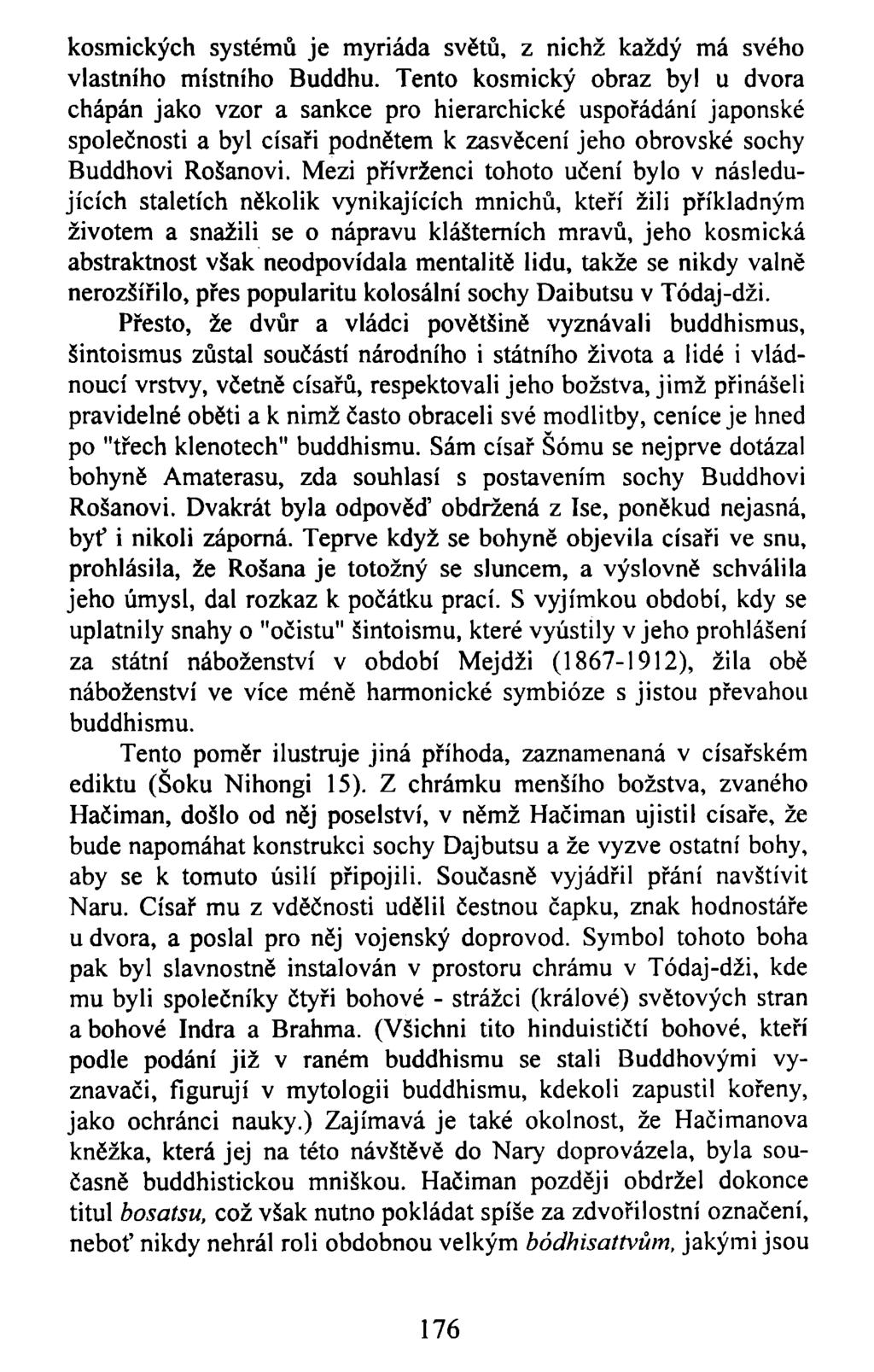 kosmických systémů je myriáda světů, z nichž každý má svého vlastního místního Buddhu.