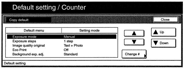 V případě, že uložený kód souhlasí, na dotykovém displeji se zobrazí obrazovka "Výchozí nastavení kopírky". 5. Vyberte položku, kterou chcete nastavovat, a stiskněte tlačítko "Změna #".