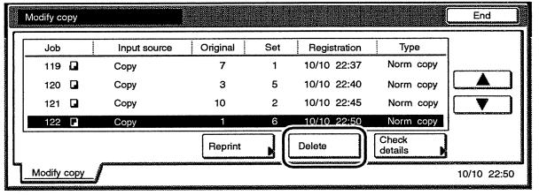 c) Výmaz registrované úlohy 197 1. Stiskněte tlačítko "Opakování kopírování". 198 2. Vyberte úlohu, kterou chcete smazat, a stiskněte tlačítko "Vymazat".