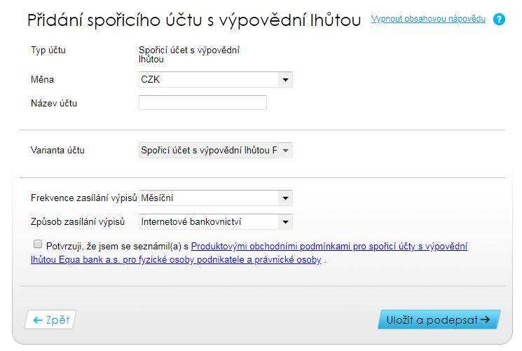 Spořicí účet s výpovědní lhůtou je možné založit pouze v měně CZK.