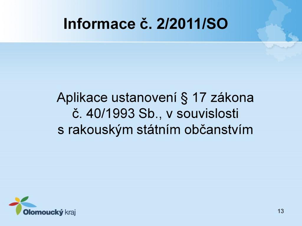 MV ČR připravuje informace č. 2/2011/SO.