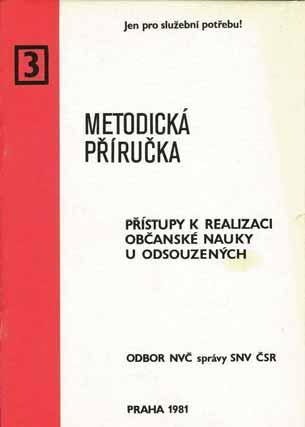 4. Zvyšování efektivnosti výkonu trestu odnětí svobody odsouzených mužů II.