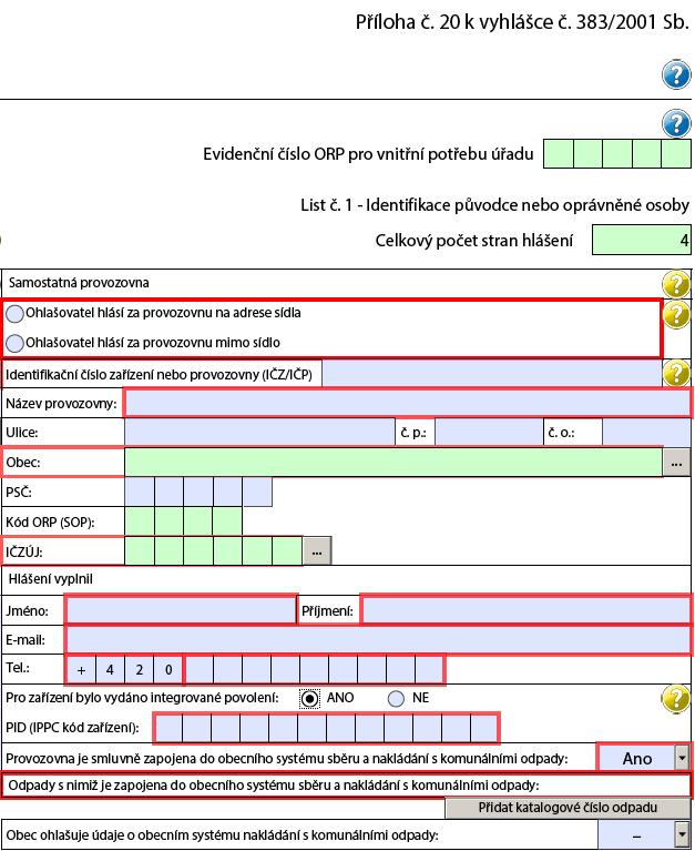 3.2 Pravá část Listu č. 1 informace o provozovně Samostatná provozovna (vyberte zaškrtnutím) viz 8.