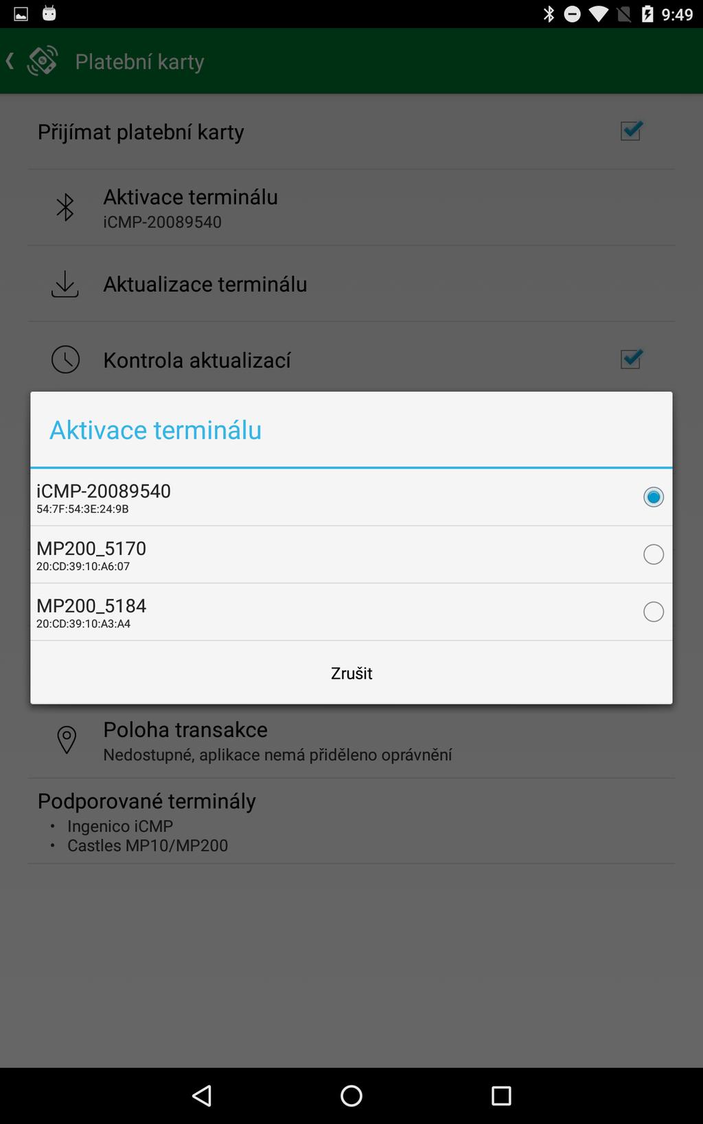 3.4 Aktivace mobilního terminálu Ujistěte se, že máte aktivní a funkční internetové připojení. Vraťte se do mobilní pokladny. 1. Stiskněte Aktivace platebního terminálu 2.