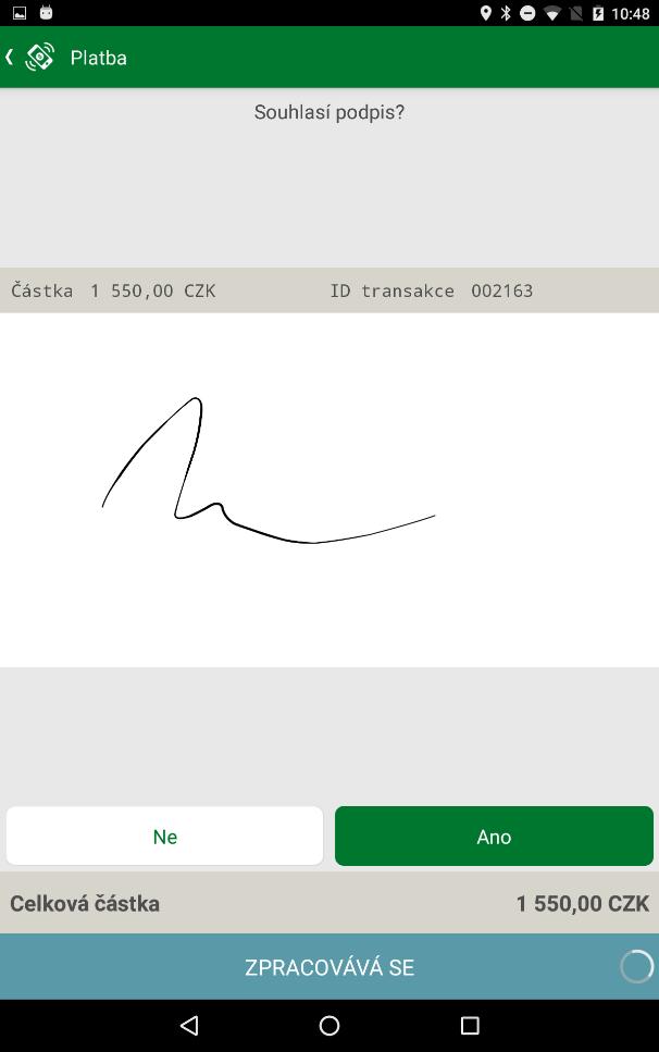 Potvrďte zadání podpisu stiskem zeleného tlačítka Hotovo vpravo dole. 8. Porovnejte podpis, zadaný zákazníkem a zobrazený v aplikaci s podpisem na platební kartě.