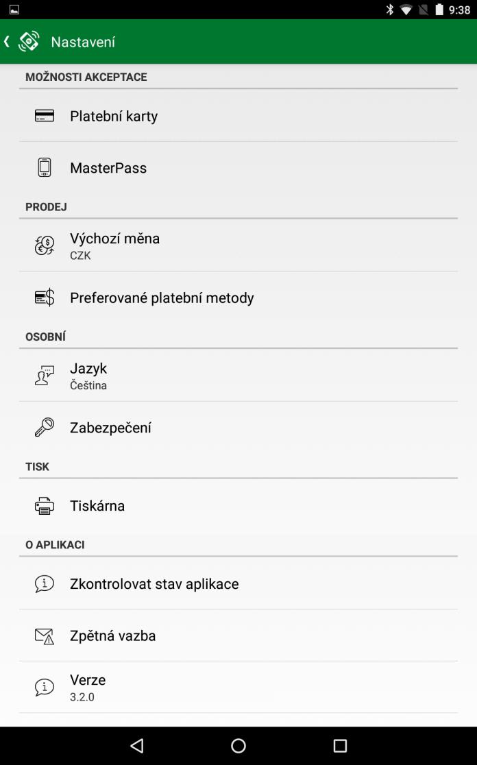 8 Nastavení aplikace Na úvodní obrazovce otevřete lištu a zvolte Nastavení. TODO obrázek Masterpass 8.