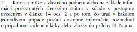 rastlín, húb, rias a extraktov z nich Ostatné bioaktívne látky: látka s výživovým alebo fyziologickým účinkom (MK, enzýmy, AK, kofeín, karnitín, Q10, lutein,.