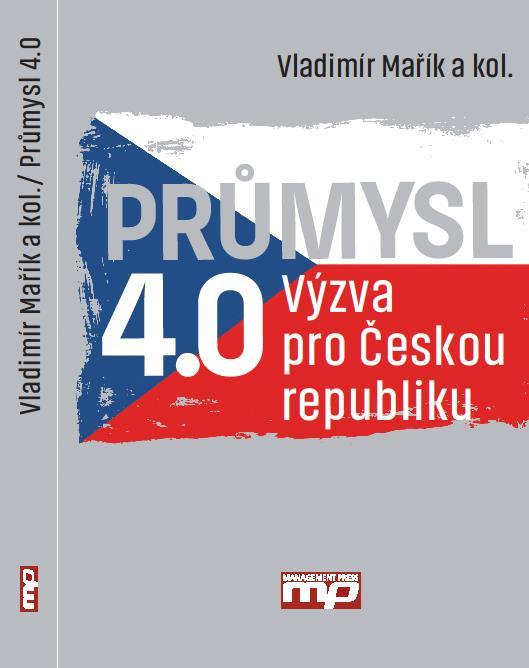 Národní iniciativa Průmysl 4.0 Národní iniciativa vznikla jako reakce na potřeby a požadavky českého průmyslu za osobní podpory min. MPO J.