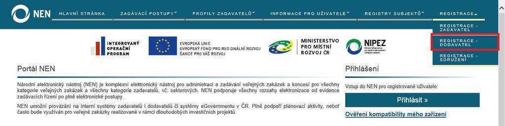 1 ÚČEL DOKUMENTU Účelem dokumentu je představit základní funkcionality pro dodavatele v rámci systému Národního elektronického nástroje (NEN).